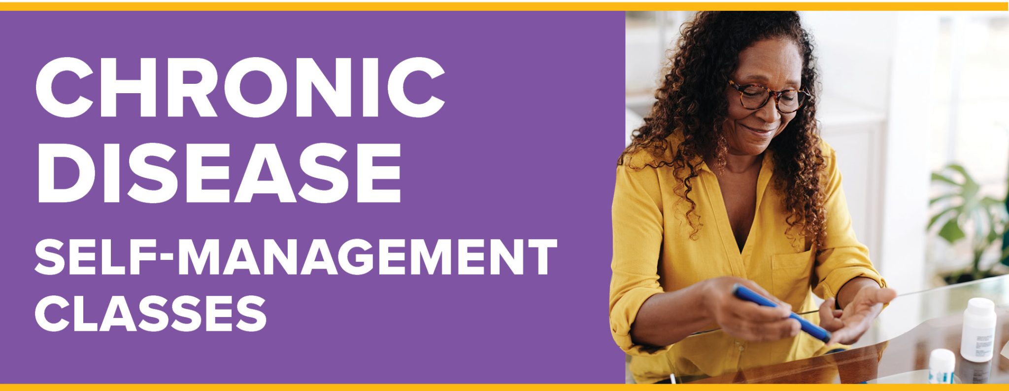Chronic Disease Self-Management 6-Week Class Series - Sheltering Arms ...